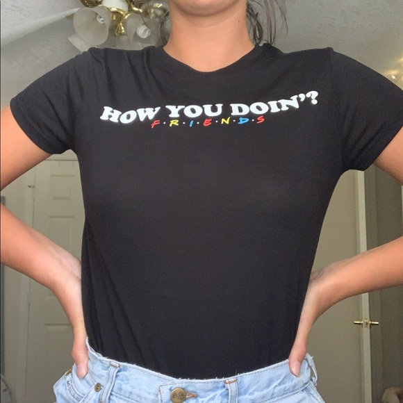 FRIENDS Tops - FRIENDS How you doin shirt